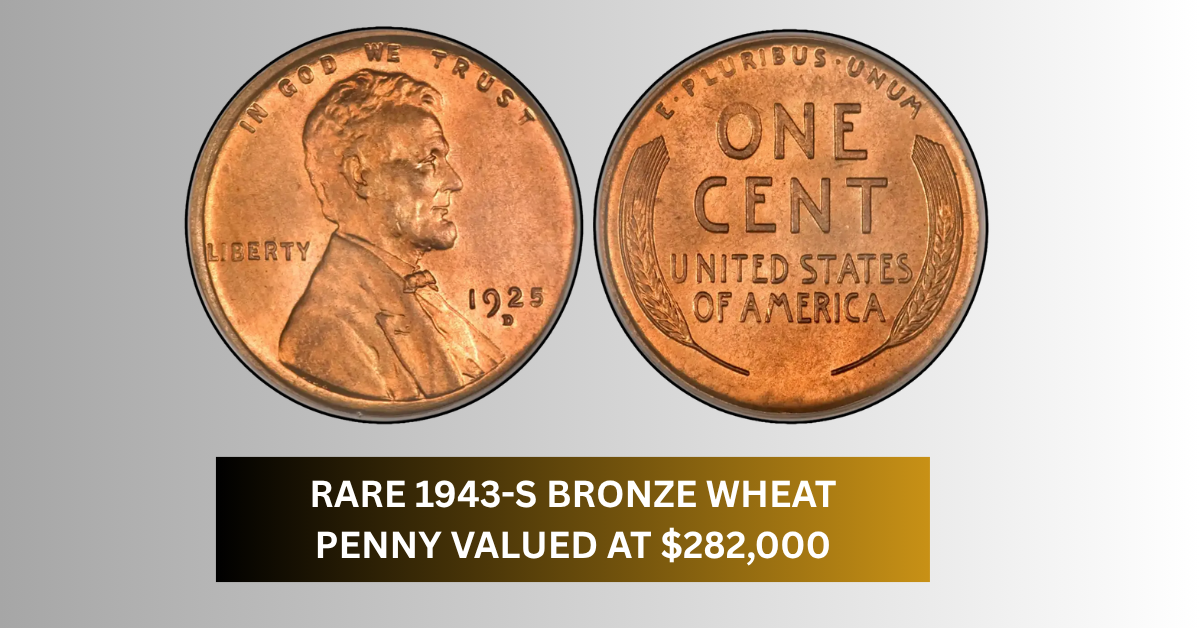 Rare 1943-S Bronze Wheat Penny Valued at $282,000 May Still Circulate